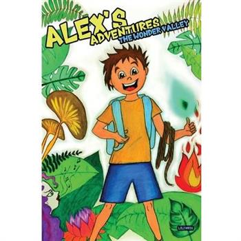Alex’s Adventures. The Wonder Valley
