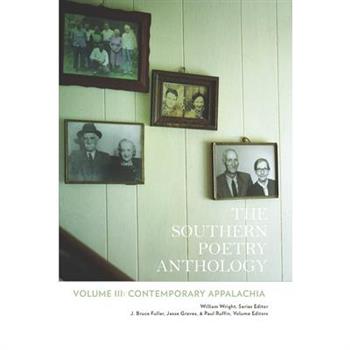The Southern Poetry Anthology, Volume III: Contemporary Appalachia (2nd Edition)