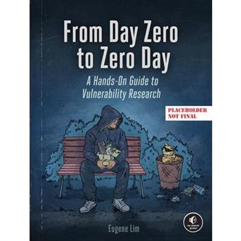 From Day Zero to Zero Day
