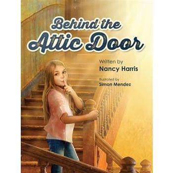 Behind the Attic Door