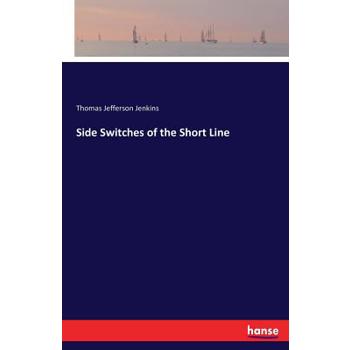 Side Switches of the Short Line