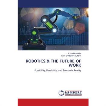 Robotics & the Future of Work