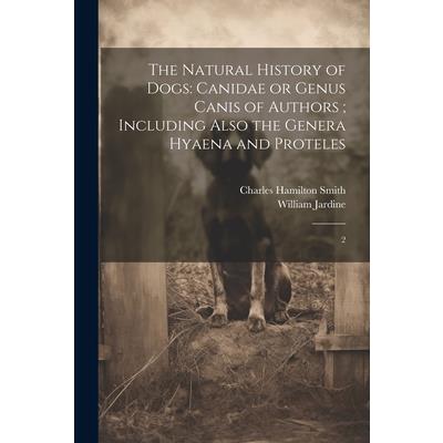 The Natural History of Dogs