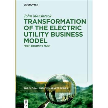 Transformation of the Electric Utility Business Model