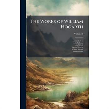 The Works of William Hogarth