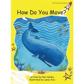 How Do You Move?