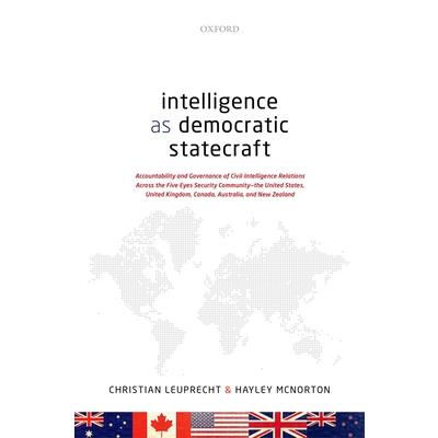 Intelligence as Democratic Statecraft