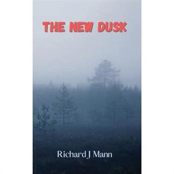 The New Dusk