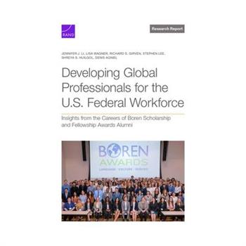 Developing Global Professionals for the U.S. Federal Workforce