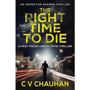 The Right Time To Die