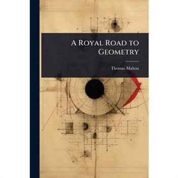 A Royal Road to Geometry