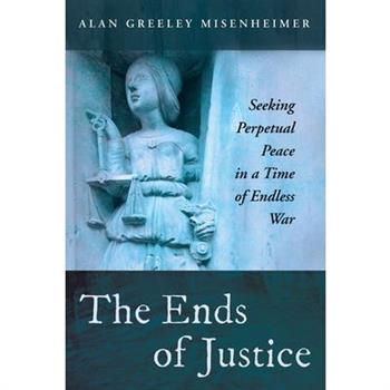 The Ends of Justice