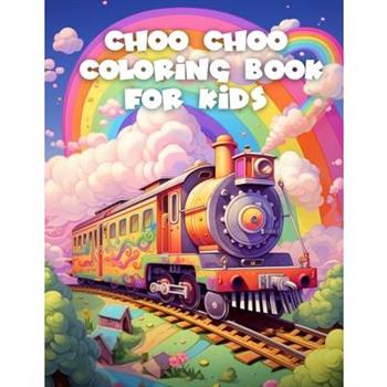 Choo Choo Coloring Book For Kids