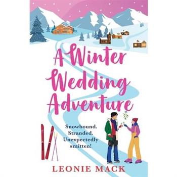 A Winter Wedding Adventure
