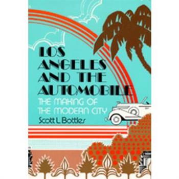 Los Angeles and the Automobile