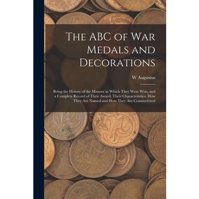 The ABC of war Medals and Decorations