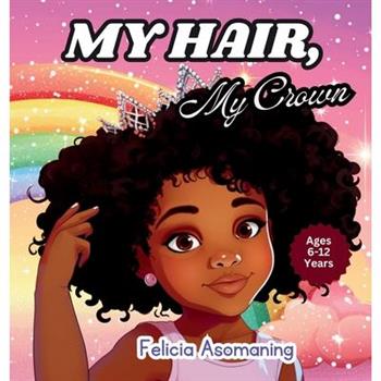 My Hair, My Crown