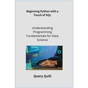 Beginning Python with a Touch of SQL