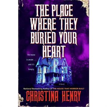 The Place Where They Buried Your Heart