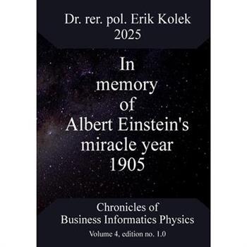 In memory of Albert Einstein’s miracle year 1905