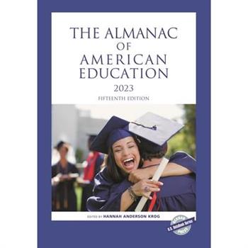 The Almanac of American Education 2023, Fifteenth Edition