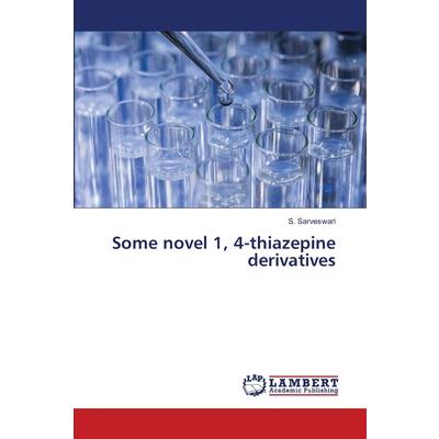Some novel 1, 4-thiazepine derivatives
