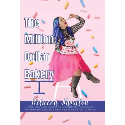The Million Dollar Bakery