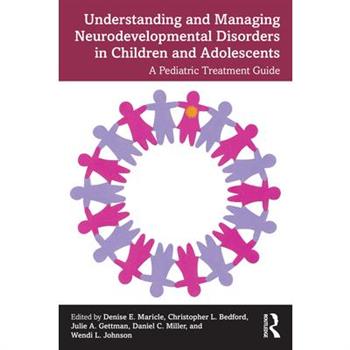 Understanding and Managing Neurodevelopmental Disorders in Children and Adolescents