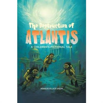 The Destruction of Atlantis