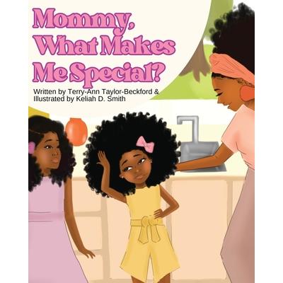 Mommy, What Makes Me Special?
