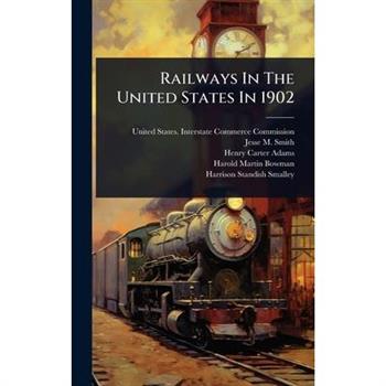 Railways In The United States In 1902