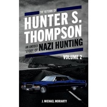The Return of Hunter S. Thompson, 2