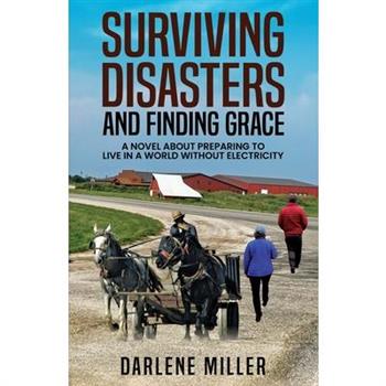 Surviving Disasters and Finding Grace