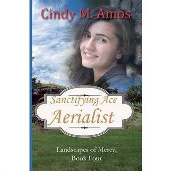 Sanctifying Ace Aerialist