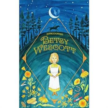 Introducing Betsy Wescott
