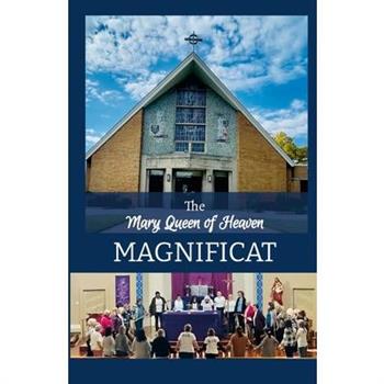 The Mqh Magnificat