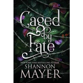 Caged by Fate