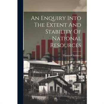 An Enquiry Into The Extent And Stability Of National Resources