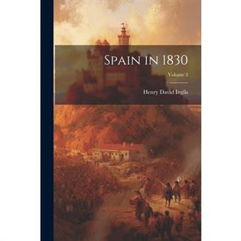 Spain in 1830; Volume 2