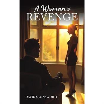 A Woman's Revenge