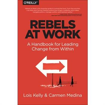 Rebels at Work