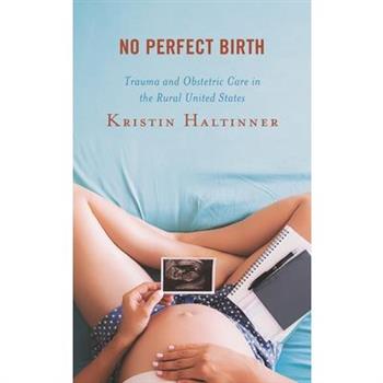 No Perfect Birth