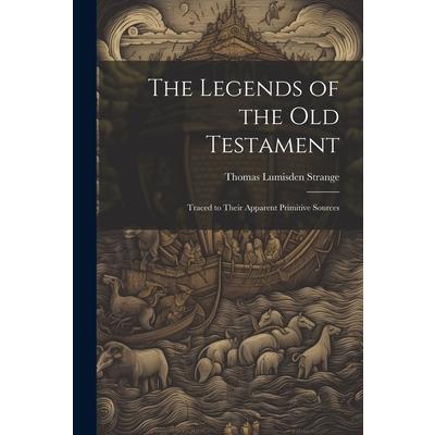 The Legends of the Old Testament