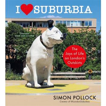 I Love Suburbia
