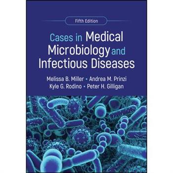 Cases in Medical Microbiology and Infectious Diseases