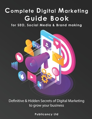 Complete Digital Marketing Guide Book for SEO, Social Media & Brand awareness
