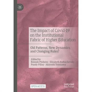 The Impact of Covid-19 on the Institutional Fabric of Higher Education