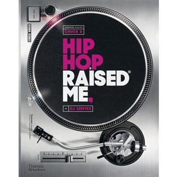 Hip Hop Raised Me
