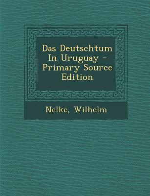 Das Deutschtum in Uruguay