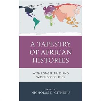 A Tapestry of African Histories